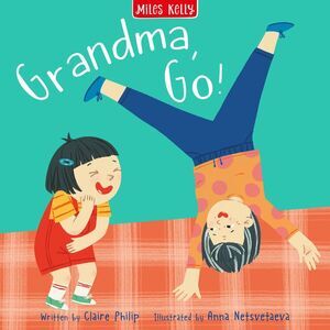 Grandma, Go! -- Miles Kelly